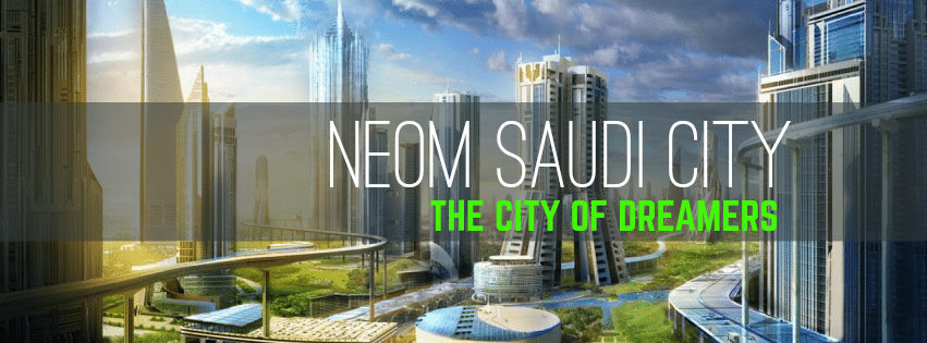 Read more about the article Top 4 Saudi Arabia Projects in 2019 (NEOM is the largest)